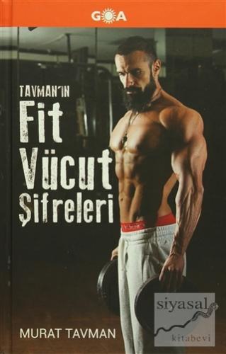 Tavman'ın Fit Vücut Şifreleri (Ciltli) Murat Tavman