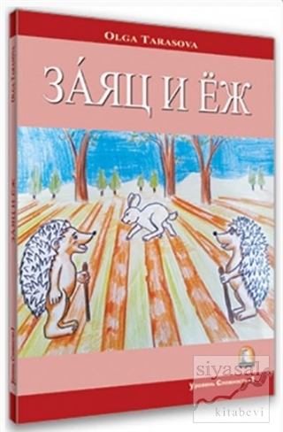 Tavşan ve Kirpi (Rusça Hikayeler Seviye 1) Olga Tarasova