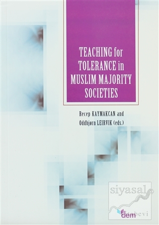 Teaching for Tolerance in Muslim Majority Societies Recep Kaymakcan