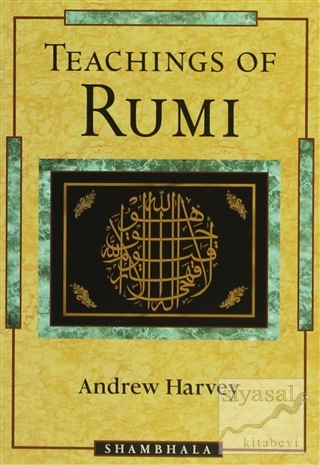 Teachings Of Rumi Andrew Harvey