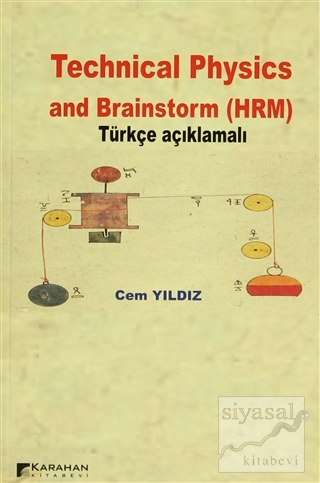 Technical Physics and Brainstorm (HRM) Cem Yıldız