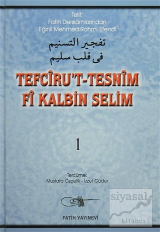 Tefciru't-Tesnim Fi Kalbin Selim 1. Cilt (Ciltli) Mehmed Rahmi Efendi