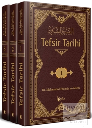 Tefsir Tarihi (3 Cilt Takım) (Ciltli) Muhammed Hüseyin ez-Zehebi