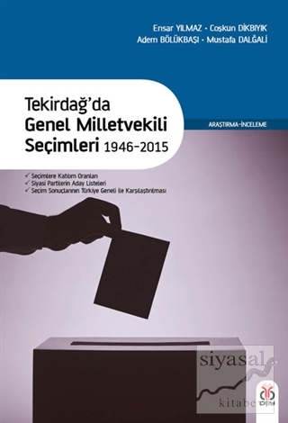 Tekirdağ'da Genel Milletvekili Seçimleri Ensar Yılmaz