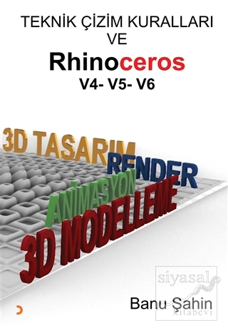 Teknik Çizim Kuralları ve Rhinoceros V4-V5-V6 Banu Şahin
