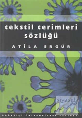 Tekstil Terimleri Sözlüğü Atila Ergür