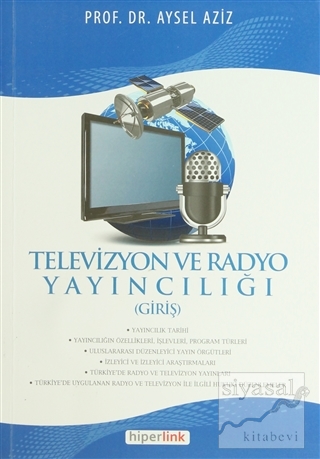 Televizyon ve Radyo Yayıncılığı Aysel Aziz