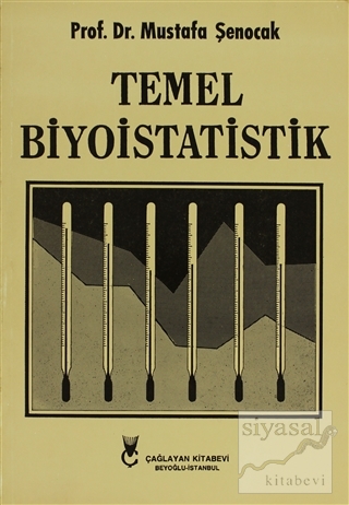 Temel Biyoistatistik Mustafa Şenocak