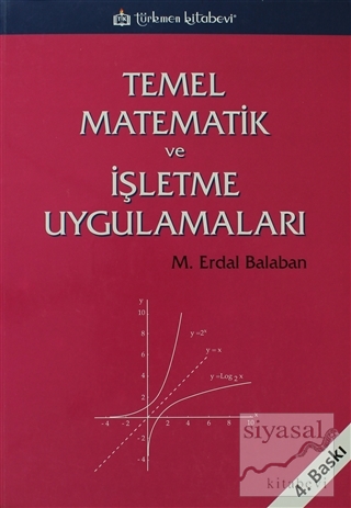 Temel Matematik ve İşletme Uygulamaları M. Erdal Balaban