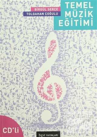 Temel Müzik Eğitimi (CD'li) Birgül Serçe