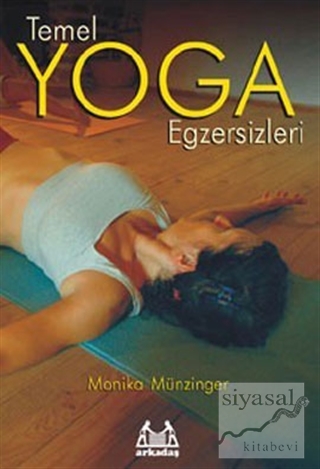 Temel Yoga Egzersizleri Monika Münzinger