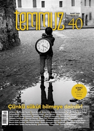 Temmuz Aylık Edebiyat, Sanat ve Fikriyat Dergisi Sayı: 40 Mart 2020 Ko