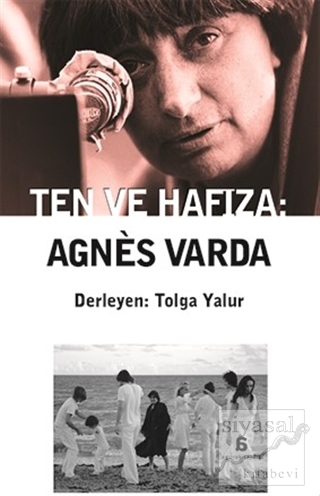 Ten ve Hafıza: Agnes Varda Tolga Yalur