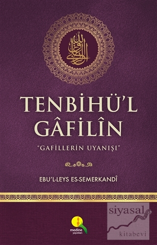 Tenbihü'l Gafilin (Ciltli) Ebü'l Leys Semerkandi