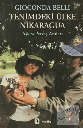 Tenimdeki Ülke Nikaragua Aşk ve Savaş Anıları Giaconda Belli