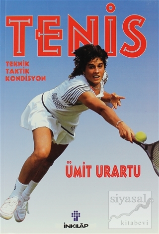 Tenis Teknik, Taktik, Kondisyon Ümit Urartu