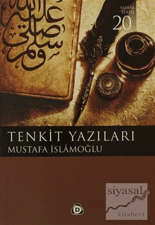 Tenkit Yazıları Mustafa İslamoğlu