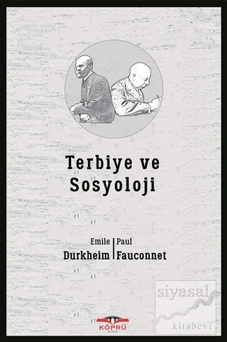 Terbiye ve Sosyoloji E. Durkheim