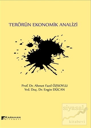 Terörün Ekonomik Analizi Ahmet Fazıl Özsoylu
