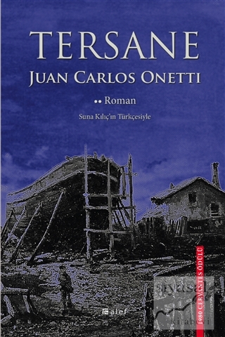 Tersane Juan Carlos Onetti