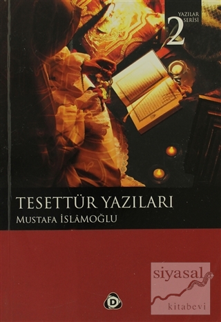Tesettür Yazıları Mustafa İslamoğlu