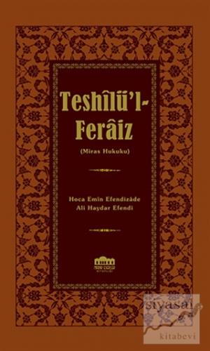 Teshilü'l-Feraiz (Ciltli) Ali Haydar Efendi
