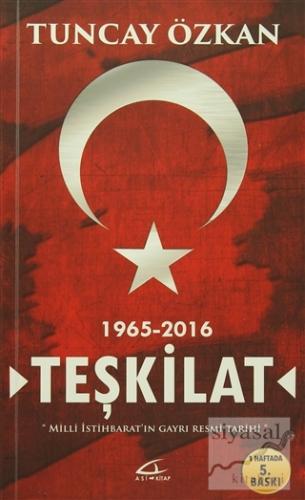 Teşkilat 1965-2016 Tuncay Özkan