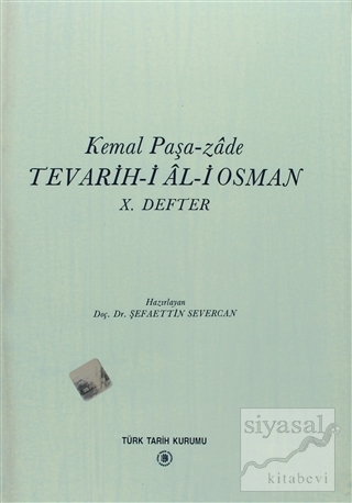 Tevarih-i Al-i Osman - 10. Defter Şefaettin Severcan