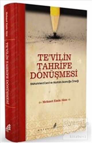 Te'vilin Tahrife Dönüşmesi (Ciltli) Mehmet Emin Akın