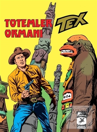 Tex Klasik Seri 27 - Totemler Ormanı / İnsan ve Hayvan Guido Nolitta