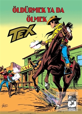 Tex Klasik Seri 29 - Öldürmek Ya Da Ölmek/Ödül : İki Bin Dolar Guido N