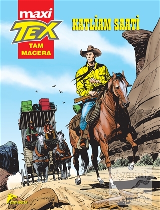 Tex Maxi : 1 - Katliam Saati Antonio Segura