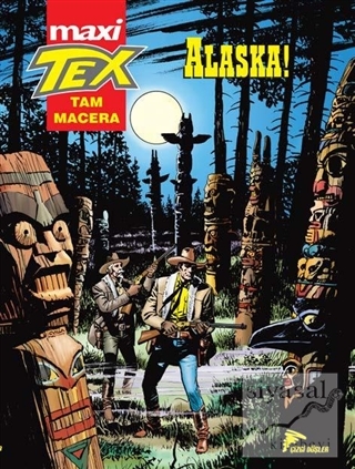 Tex Maxi : 3 - Alaska Mauro Boselli