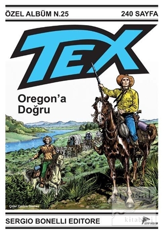 Tex Özel Albüm 25 : Oregon'a Doğru Gianfranco Manfredi
