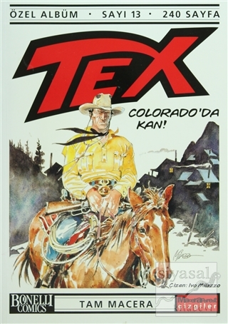 Tex Özel Albüm Sayı: 13 Colorado'da Kan! Claudio Nizzi