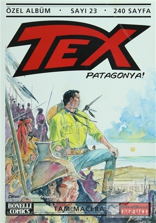 Tex Özel Albüm Sayı: 23 Patagonya Giovanni Luigi Bonelli