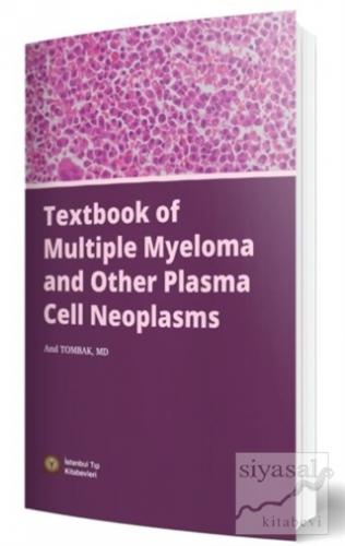 Textbook of Multiple Myeloma and Other Plasma Cell Neoplasms Anıl Tomb