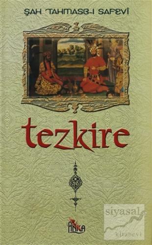 Tezkire (Ciltli) Şah Tahmas-ı Safevi