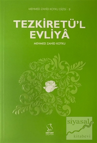 Tezkiretü'l Evliya Mehmed Zahid Kotku
