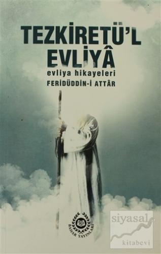 Tezkiretü'l Evliya Feridüddin-i Attar