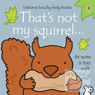 That's not My Squirrel Fiona Watt