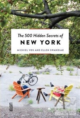 The 500 Hidden Secrets of New York Michiel Vos