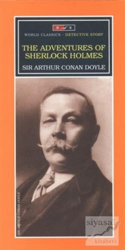 The Adventures of Sherlock Holmes Sir Arthur Conan Doyle