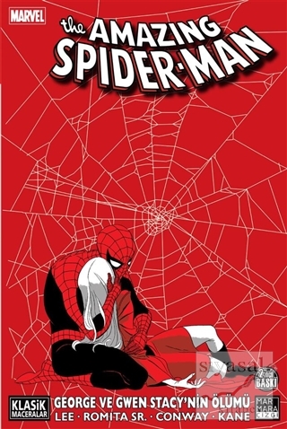 The Amazing Spider-Man: George ve Gwen Stacy'nin Ölümü John RomitaSr