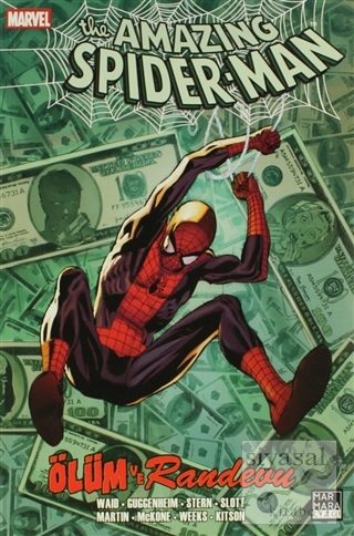 The Amazing Spider-Man Sayı: 7 Ölüm ve Randevu Mark Waid