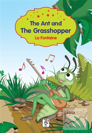The Ant And The Grasshopper Jean de la Fontaine