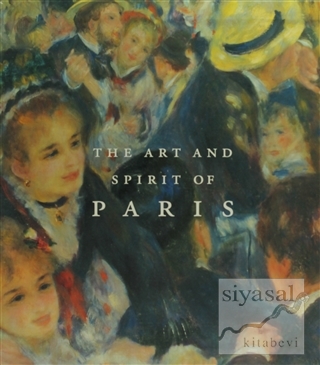 The Art and Spirit of Paris: Two-Volume Boxed Set (Ciltli) Michel Lacl
