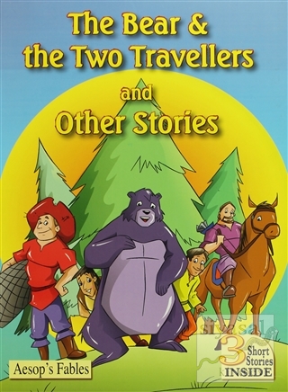 The Bear & The Two Travellers and Other Stories Kolektif