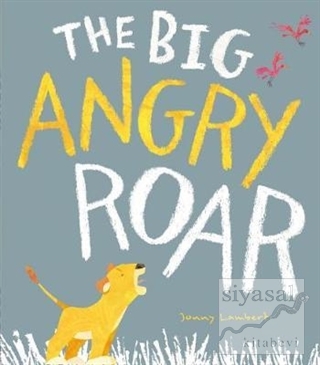 The Big Angry Roar Jonny Lambert