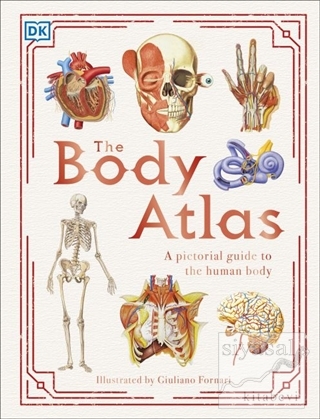The Body Atlas (Ciltli) Giuliano Fornarni